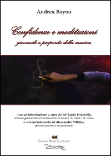 Confidenze e meditazioni giovanili a proposito della musica