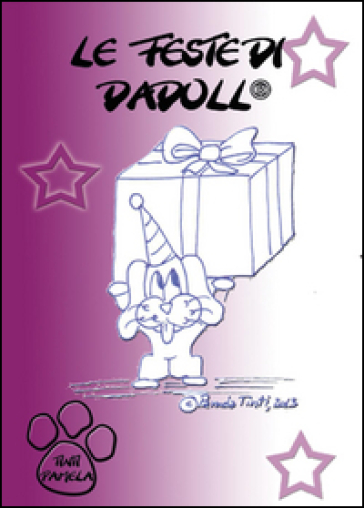 Le feste di Dadoll®