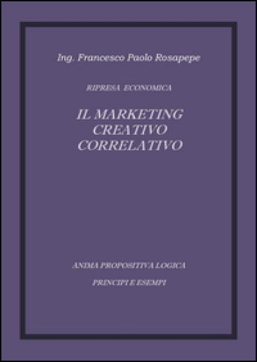 Il marketing creativo correlativo