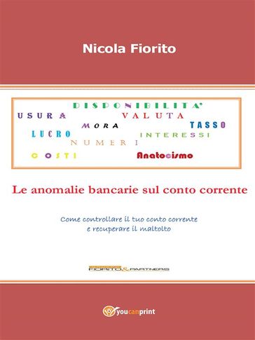 Anatocismo  Le anomalie bancarie sul conto corrente