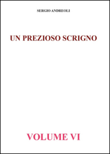 Un prezioso scrigno. Vol. 6