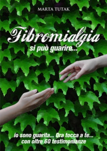 Fibromialgia si può guarire...