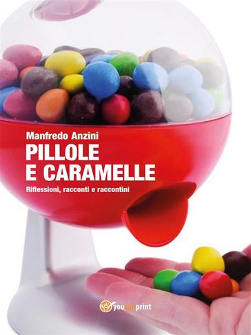 Pillole e caramelle