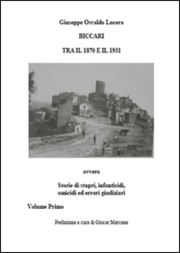 Biccari tra il 1870 e il 1931. Vol. 1