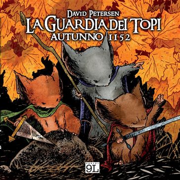 La Guardia dei topi. Autunno 1152 (9L)