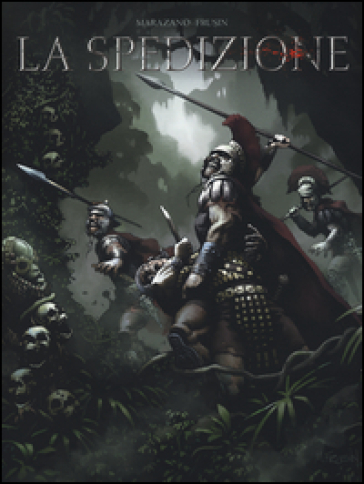 La Spedizione. Vol. 1