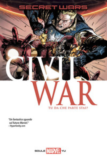 Civil war. Secret wars