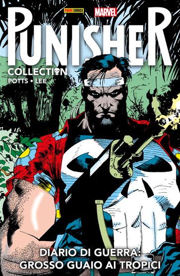 Punisher. Diario di guerra 2: Grosso guaio ai tropici
