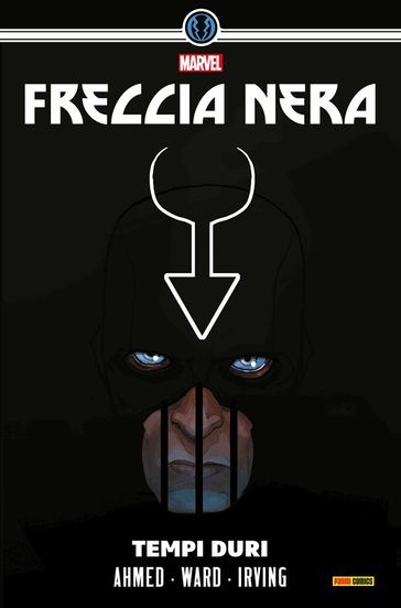 Freccia Nera - Tempi duri