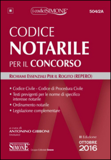 Codice Notarile Per Il Concorso. Richiami Essenziali Per Il Rogito (Repero)