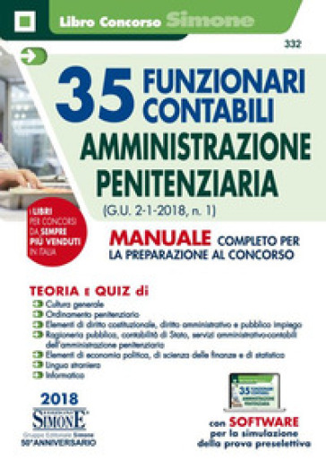 35 funzionari contabili. Amministrazione penitenziaria (G.U. 2-1-2018, n.1). Manuale completo per la preparazione al concorso