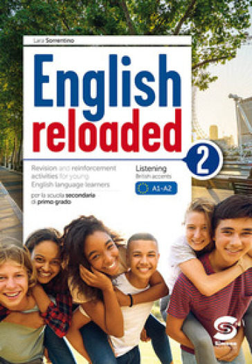 English reloaded. Per la Scuola media. Vol. 2
