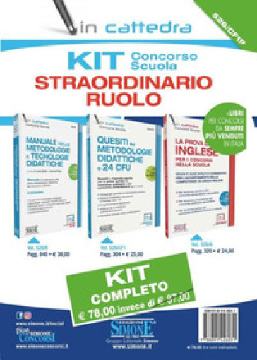 Kit Concorso Scuola. Straordinario Ruolo: Quesiti Su Metodologie Didattiche E 24 Cfu-Manuale Delle Metodologie E Tecnologie Didattiche-La Prova Di Inglese Per I Concorsi Nella Scuola