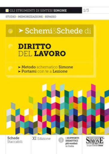 Schemi &amp; schede di diritto del lavoro. Metodo schematico Simone