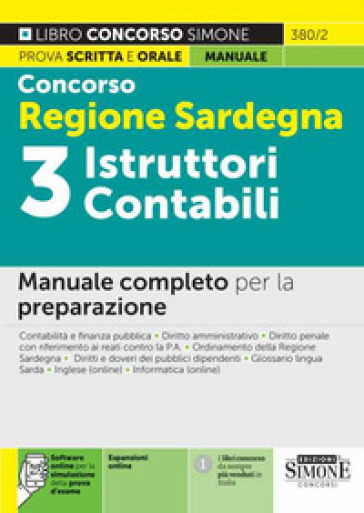 Concorso Regione Sardegna 3 Istruttori Contabili - Manuale Completo Per La Preparazione
