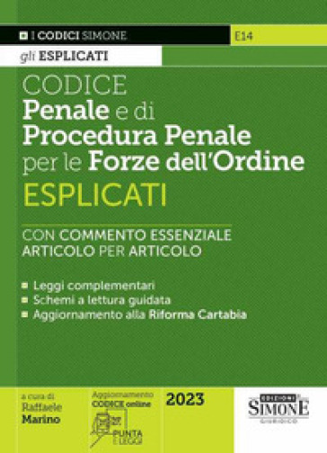 Codice penale e di procedura penale esplicati per le Forze dell'ordine. Con espansione online