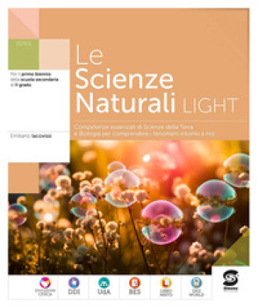 Le Scienze Naturali Light. Competenze Essenziali Di Scienze Della Terra E Biologia. Per Le Scuole Superiori. Con E-Book. Con Espansione Online