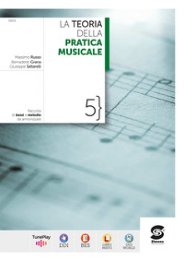 La teoria della pratica musicale. Per le Scuole superiori. Con e-book. Con espansione online. Vol. 5: Raccolta di bassi e melodie