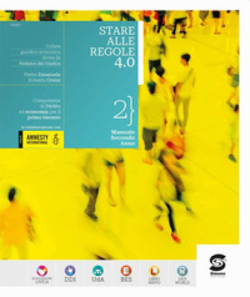 Stare alle regole 4.0. Per le Scuole superiori. Con e-book. Con espansione online. Vol. 2