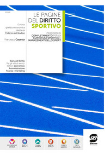 Le pagine del diritto sportivo. Per le Scuole superiori. Con e-book. Con espansione online