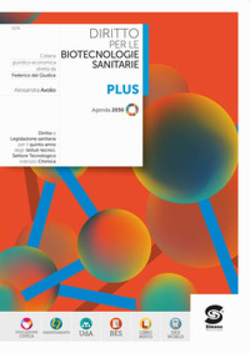 Diritto per le biotecnologie sanitarie plus. Per le Scuole superiori. Con e-book. Con espansione online