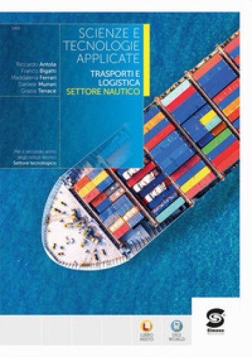 Scienze e tecnologie applicate. Nautici. Per le Scuole superiori. Con e-book. Con espansione online