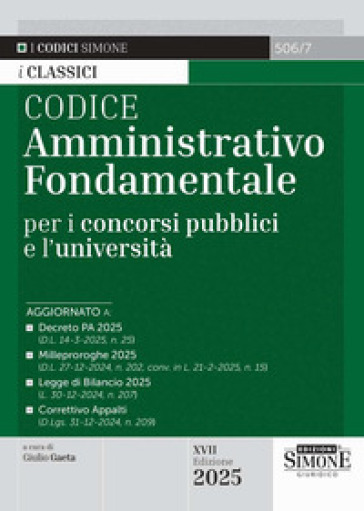 Codice Amministrativo Fondamentale - Per I Concorsi Pubblici E L'università