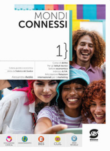 Mondi connessi. Corso di diritto per l'articolazione Relazioni internazionali per il marketing. Per le Scuole superiori. Con e-book. Con espansione online. Vol. 1
