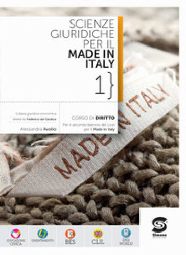 Scienze giuridiche per il Made in Italy. Per le Scuole superiori. Con e-book. Con espansione online. Vol. 1
