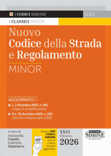 Nuovo codice della strada e regolamento Minor. Con APP CODICI SIMONE per un codice sempre aggiornato
