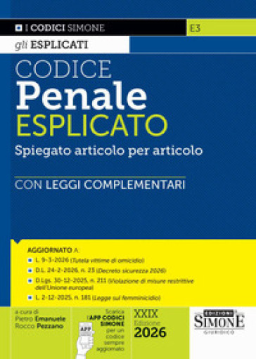 Codice penale esplicato. Spiegato articolo per articolo con Leggi complementari. Con app Codici Simone