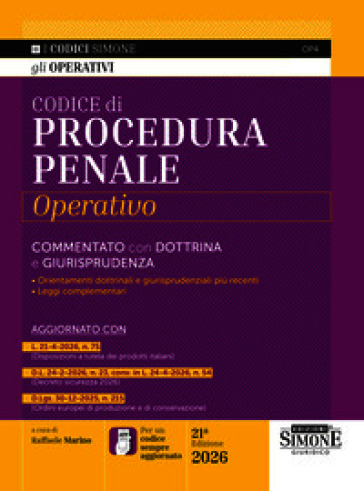 Codice di procedura penale operativo 2026. Commentato con dottrina e giurisprudenza. Nuova ediz. Con L'APP CODICI SIMONE per un codice sempre aggiornato