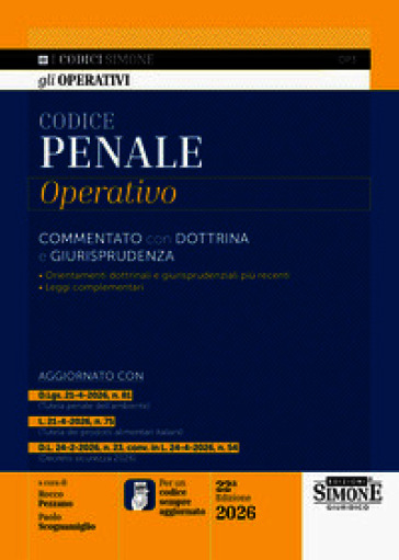 Codice penale operativo. Commentato con dottrina e giurisprudenza. Con l'APP CODICI SIMONE per un codice sempre aggiornato