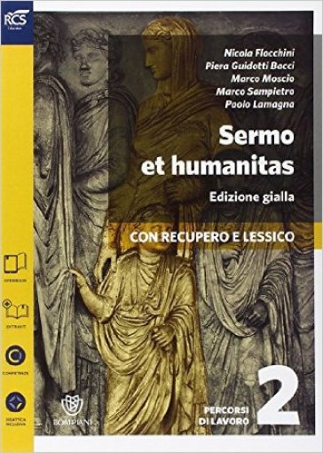 Sermo et humanitas lessico. Percorsi di lavoro. Ediz. gialla. Per le Scuole superiori. Con espansione online. Vol. 2
