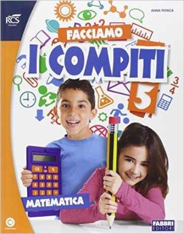 Facciamo i compiti. Matematica. Per la 5ª classe elementare. Con espansione online. Vol. 5