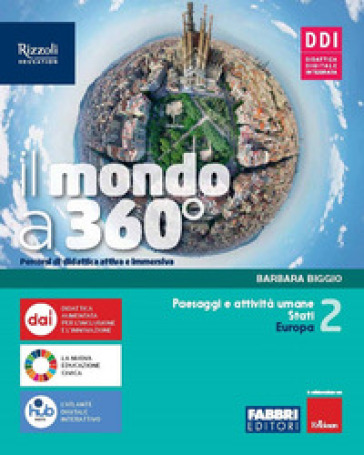 Il mondo a 360°. Con Atlante. Per la Scuola media. Con e-book. Con espansione online. Vol. 2