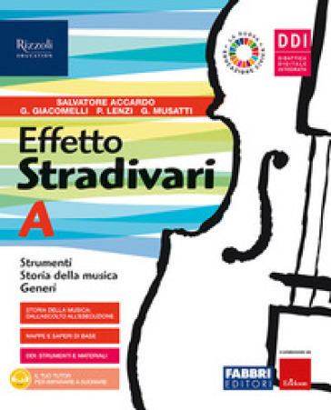 Effetto Stradivari. Con #lamusicanonsiferma. Per la Scuola media. Con e-book. Con espansione online. Vol. A-B