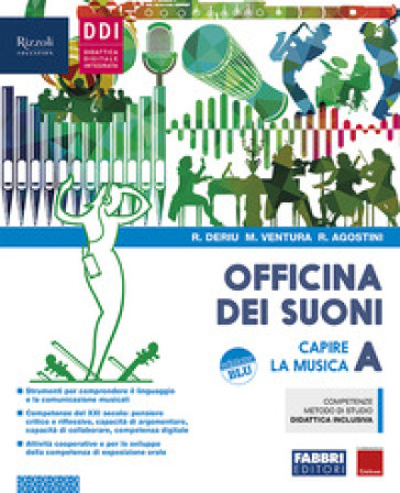 Officina dei suoni. Con Hub young, Hub kit e #lamusicanonsiferma. Per la Scuola media. Con e-book. Con espansione online. Capire la musica