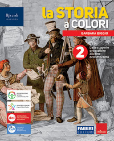 La storia a colori. Con Quando dove cosa. Per la Scuola media. Con e-book. Con espansione online. Vol. 2