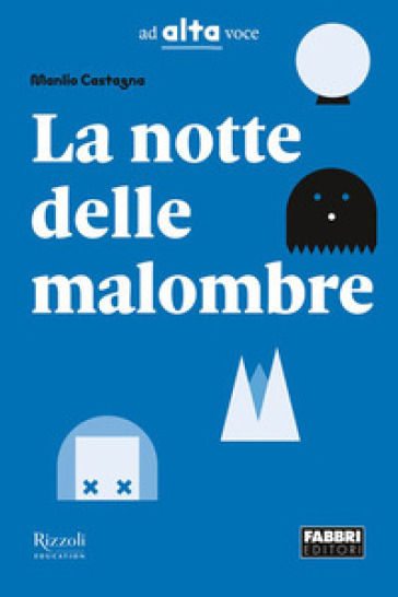 La Notte Delle Malombre. Con E-Book. Con Espansione Online