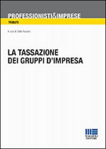 La Tassazione Dei Gruppi D'impresa