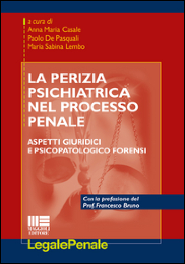 La Perizia Psichiatrica Nel Processo Penale