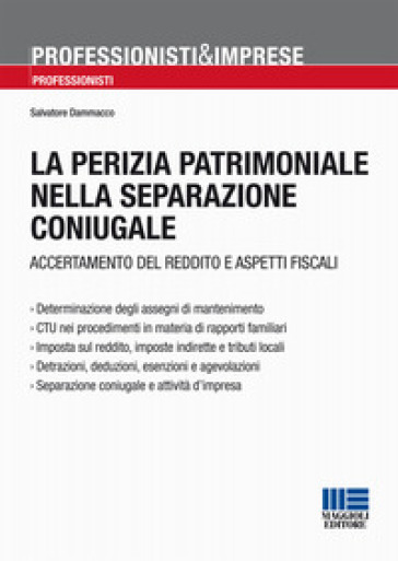 La Perizia Patrimoniale Nella Separazione Coniugale