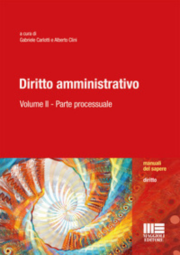 Diritto amministrativo. Vol. 2: Parte processuale