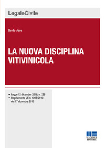La Nuova Disciplina Vitivinicola