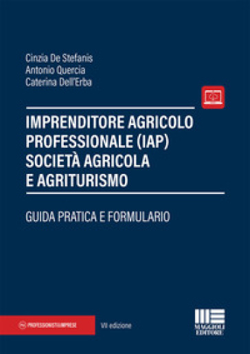 Imprenditore Agricolo Professionale (Iap) Società Agricola E Agriturismo