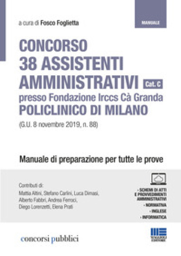 Concorso 38 Assistenti Amministrativi Policlinico Di Milano