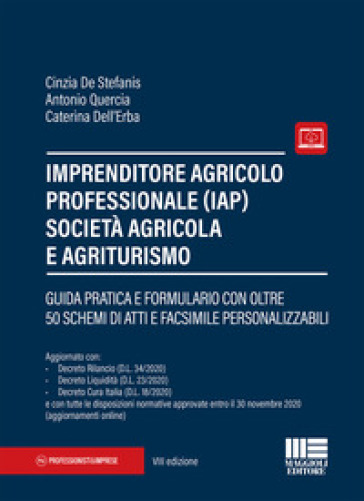 Imprenditore Agricolo Professionale (Iap) Società Agricola E Agriturismo