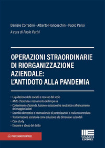 Operazioni straordinarie di riorganizzazione aziendale: l'antidoto alla pandemia