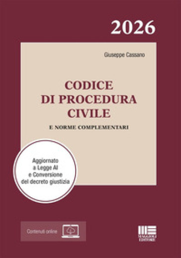 Codice di Procedura Civile 2026 e norme complementari. Aggiornato a Legge AI e Conversione del decreto giustizia. Con espansione online